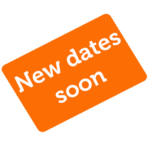 Orange horizontal rectangle housing white text that says New dates soon